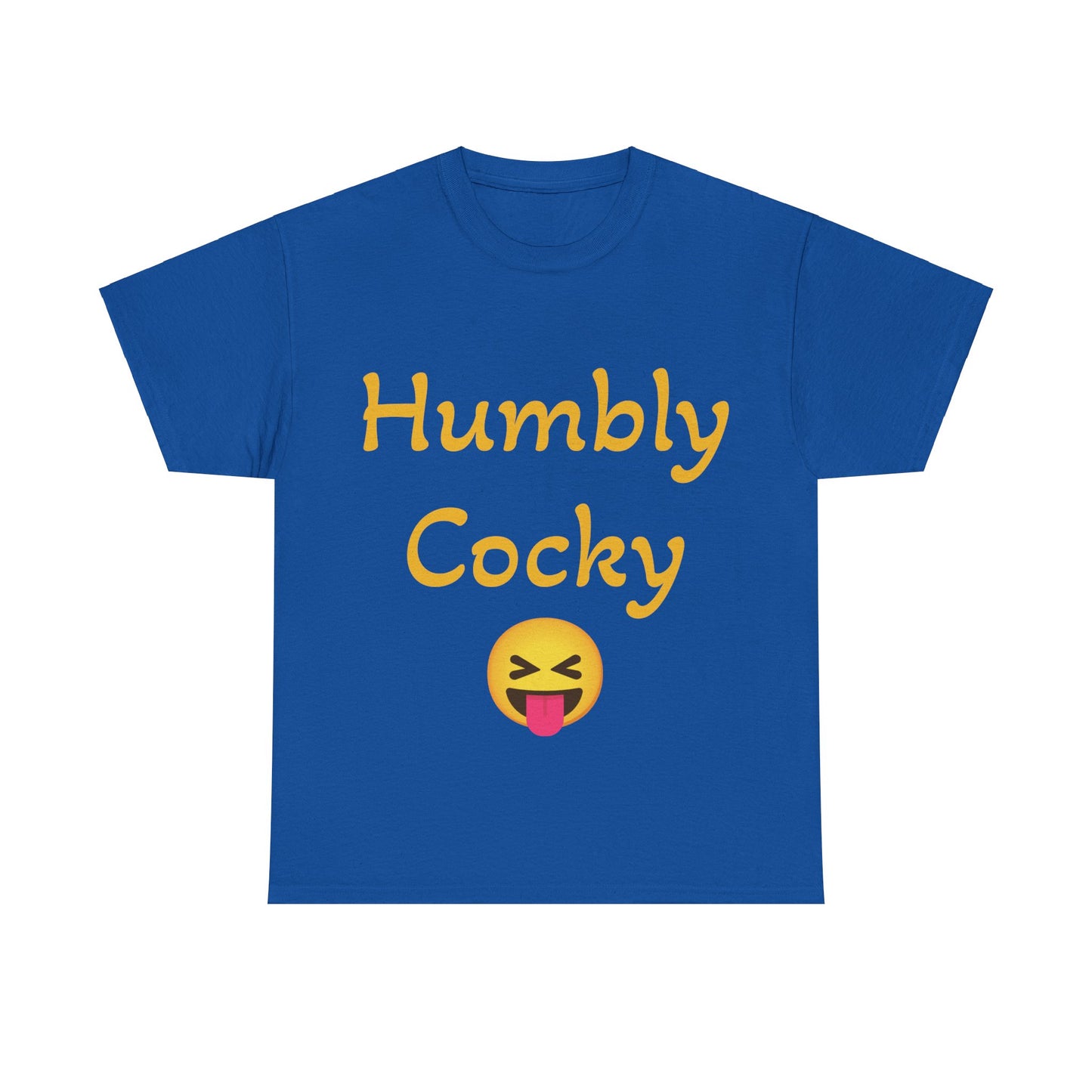 Humbly Cocky Unisex Heavy Cotton Tee