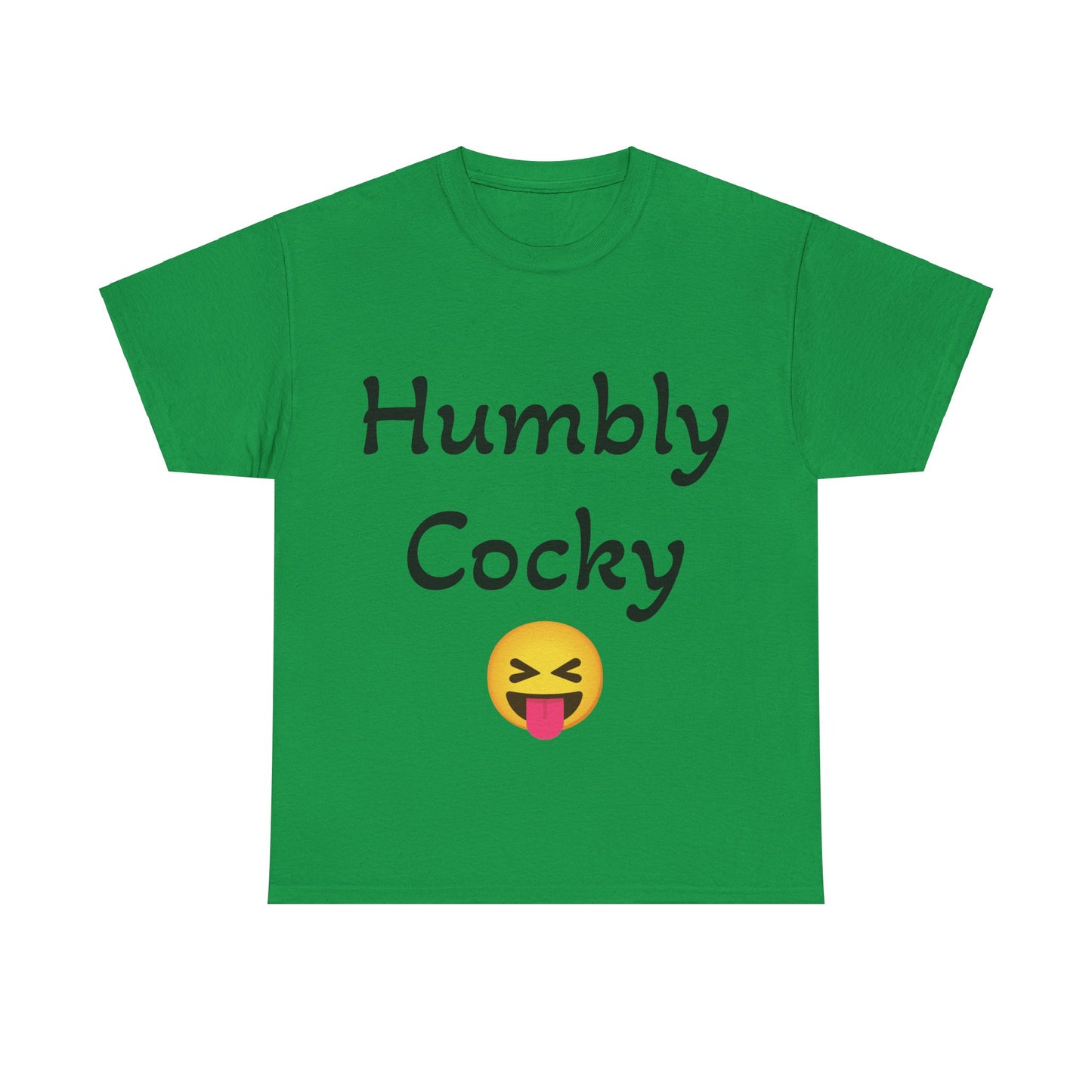 Humbly Cocky Unisex Heavy Cotton Tee