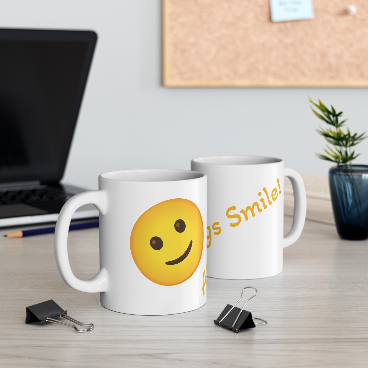 Always Smile 11oz White Mug