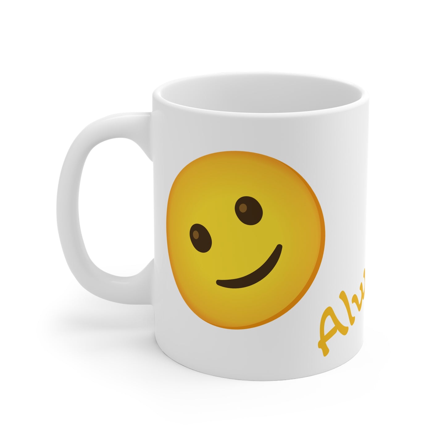 Always Smile 11oz White Mug