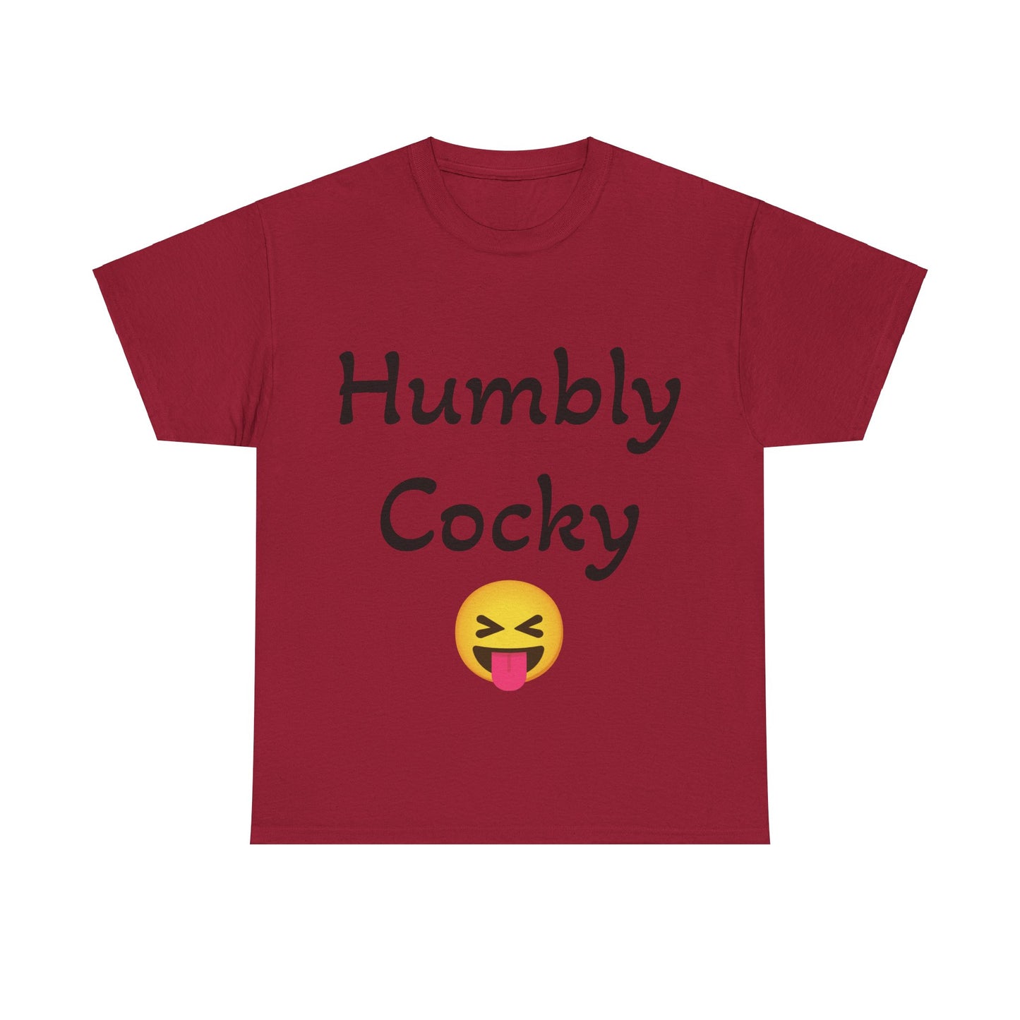 Humbly Cocky Unisex Heavy Cotton Tee