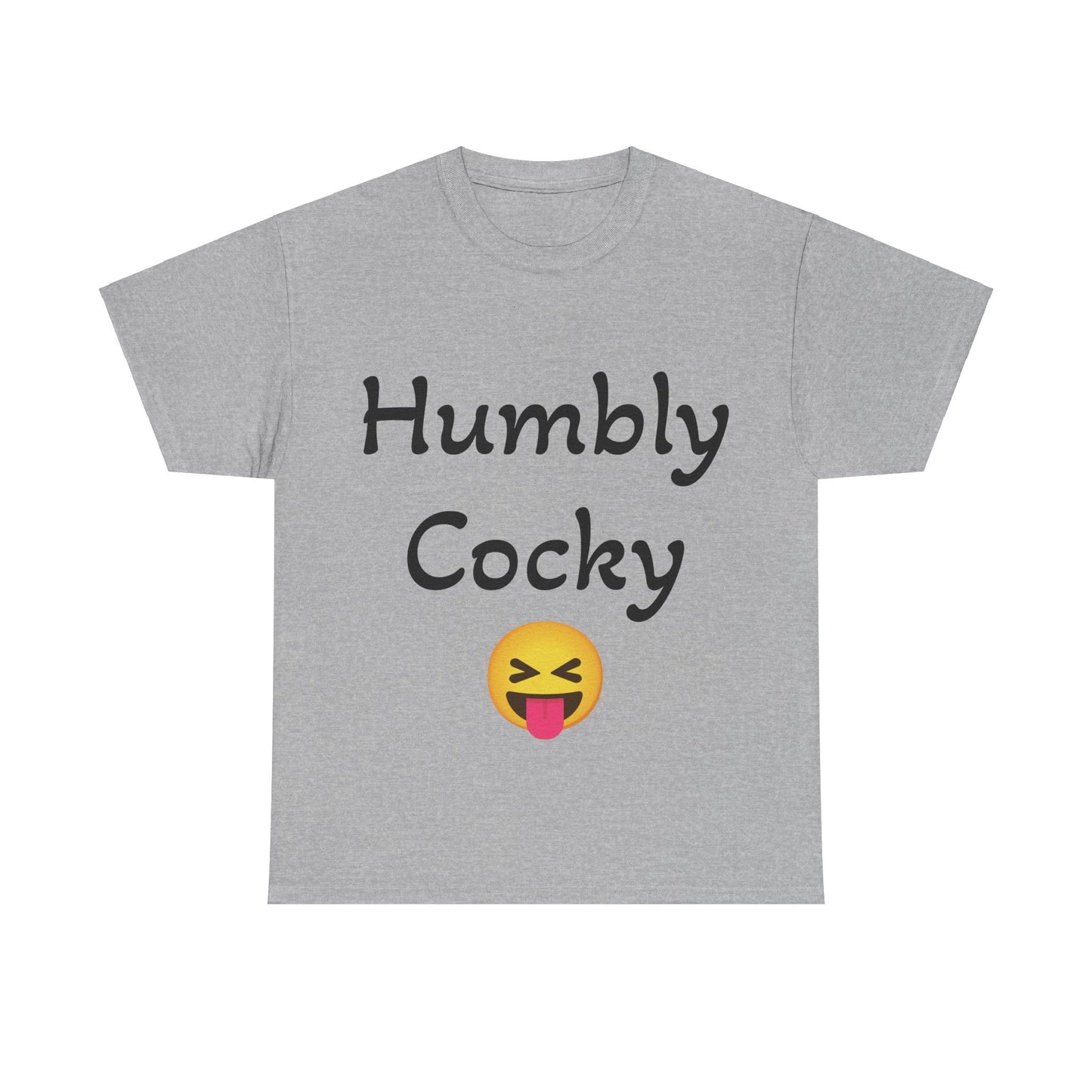 Humbly Cocky Unisex Heavy Cotton Tee