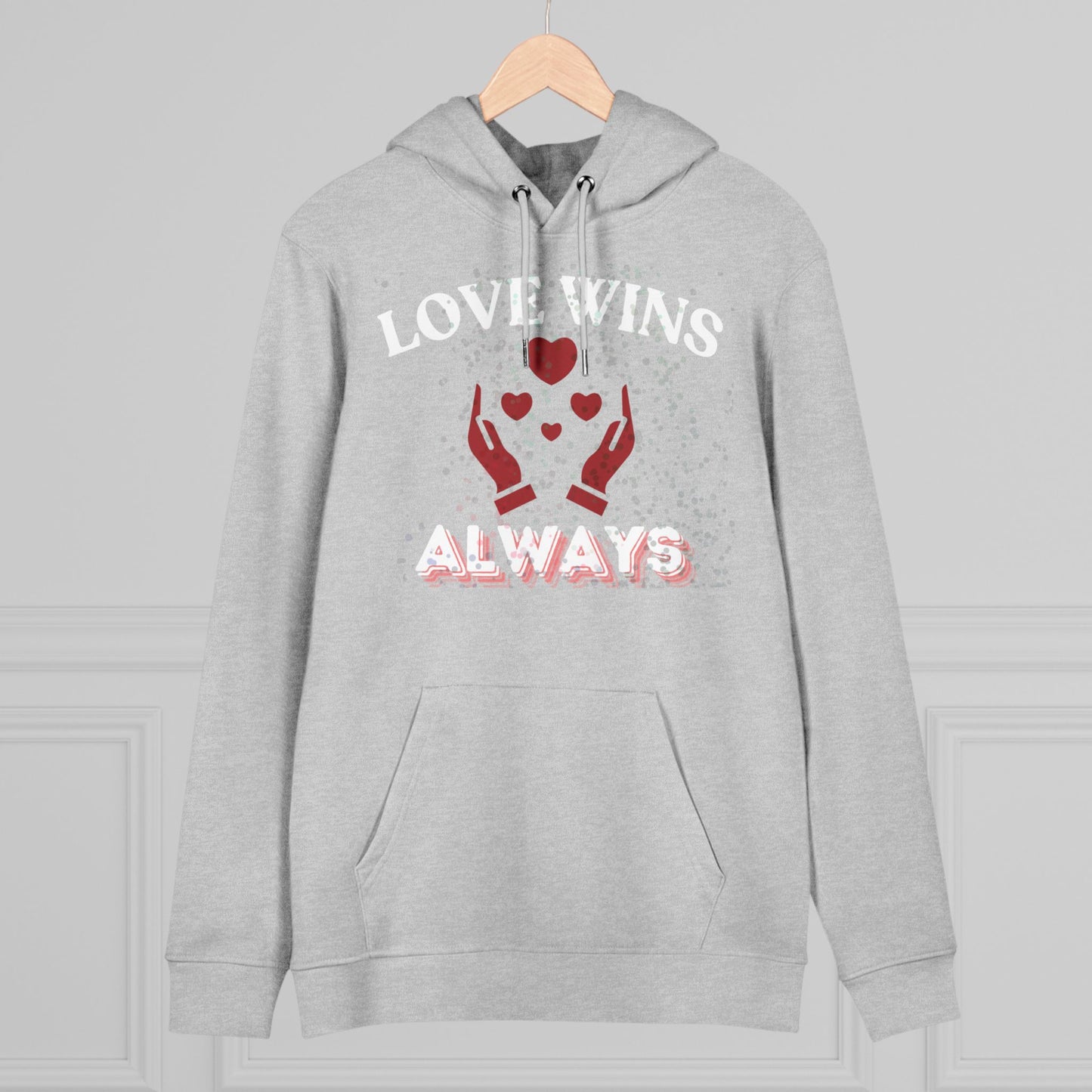 Love Wins Always Unisex Hoodie