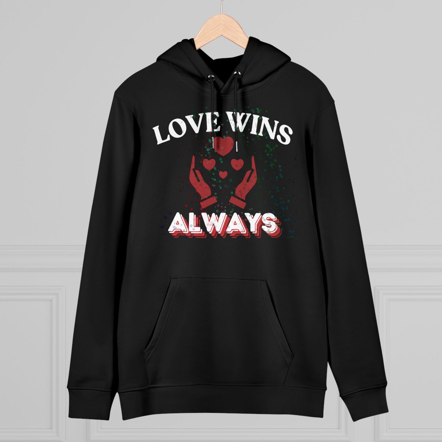 Love Wins Always Unisex Hoodie