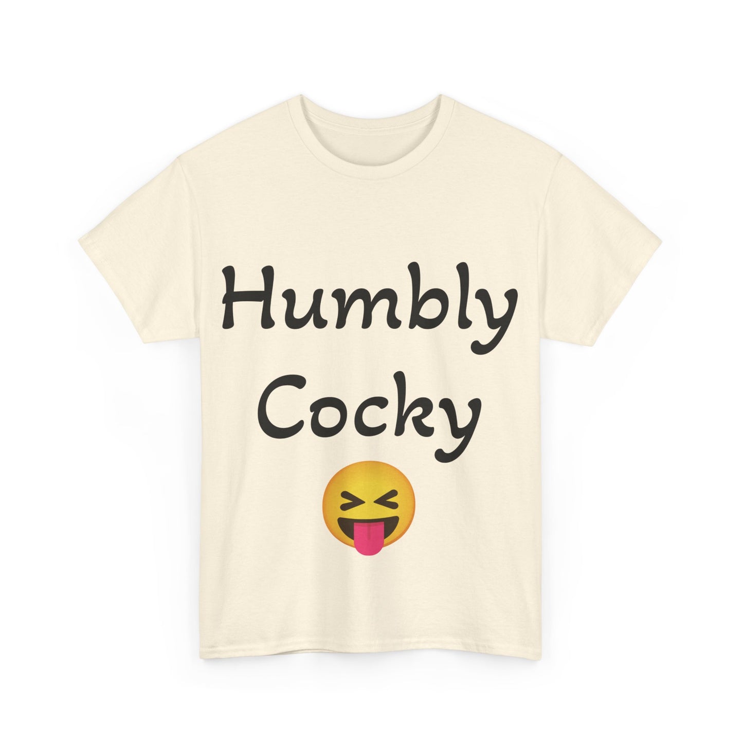 Humbly Cocky Unisex Heavy Cotton Tee