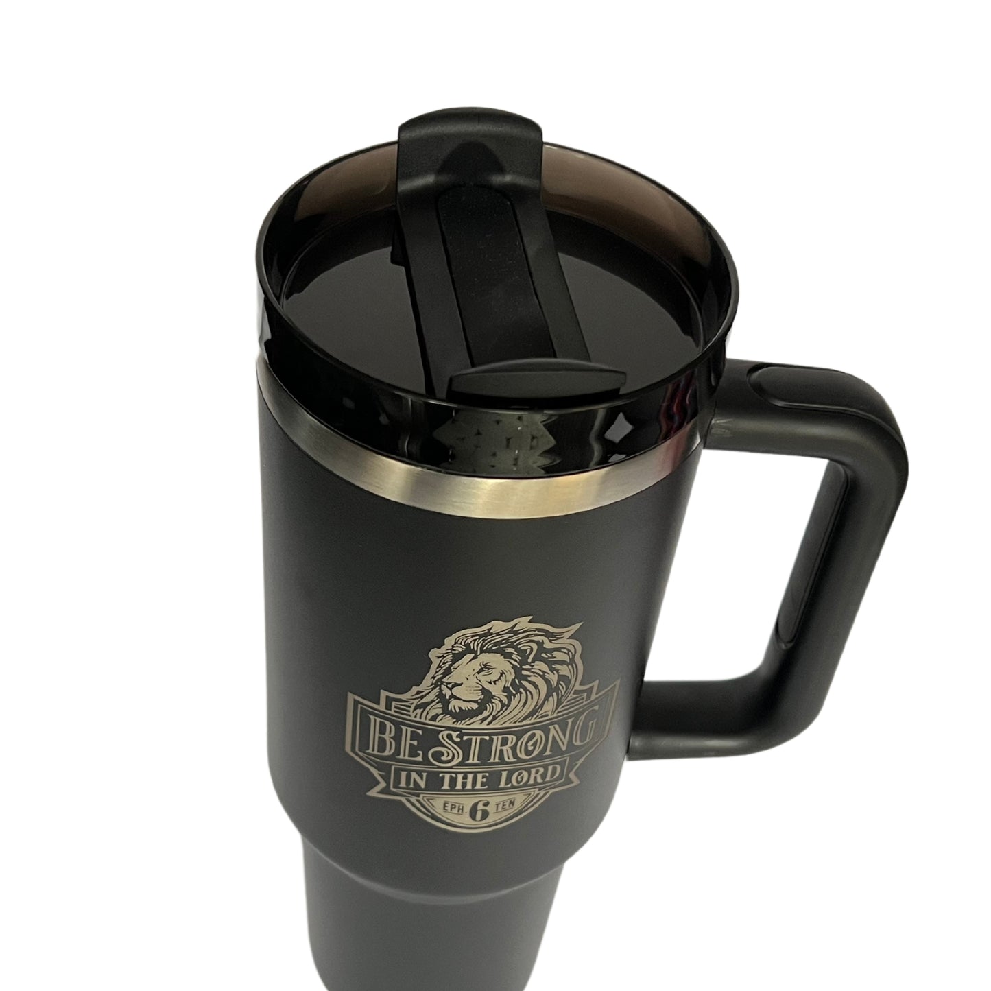 Be Strong in the Lord Black 40 Oz Tumbler with Reusable Straw - Ephesians 6:10